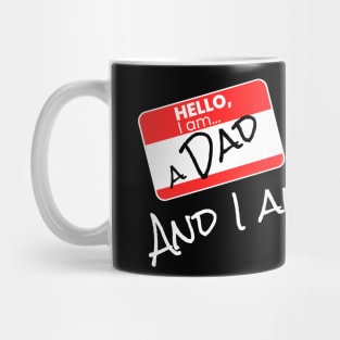 HELLO, I am a DAD AND I AM PROUD (DARK BG) | Minimal Text Aesthetic Streetwear Unisex Design for Fathers/Dad/Grandfathers/Grandpa/Granddad | Shirt, Hoodie, Coffee Mug, Mug, Apparel, Sticker, Gift, Pins, Totes, Magnets, Pillows Mug